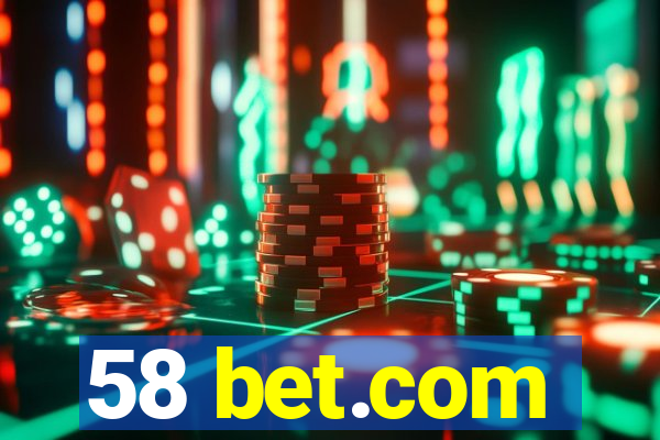 58 bet.com